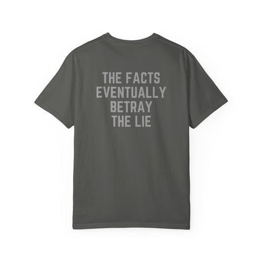 The Facts Betray The Lie